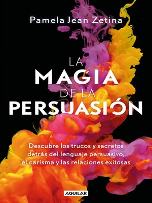 La magia de la persuasión - ebook